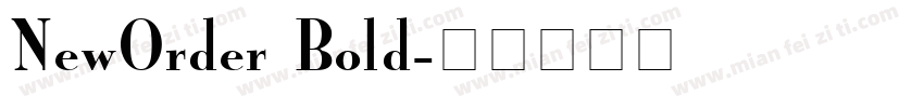 NewOrder Bold字体转换